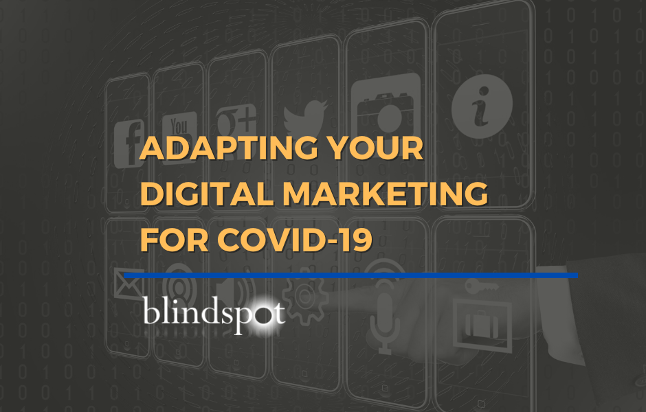 Adapting Your Digital Marketing for Covid-19